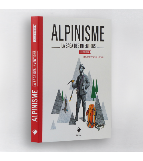 Alpinisme, la saga des inventions