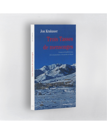 Trois Tasses de mensonges | Jon Krakauer | EDMB
