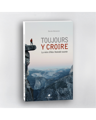 Toujours y croire