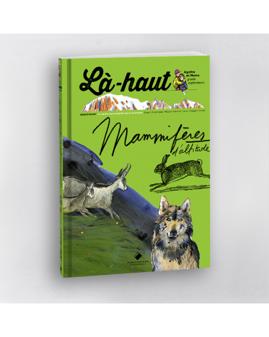 Là-haut - Mammifères d'altitude