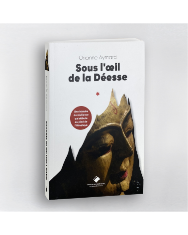 Sous l'œil de la Déesse