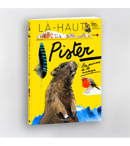 Là-haut - Pister les animaux de la montagne