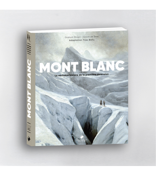 Mont Blanc, la véritable histoire de la première ascension
