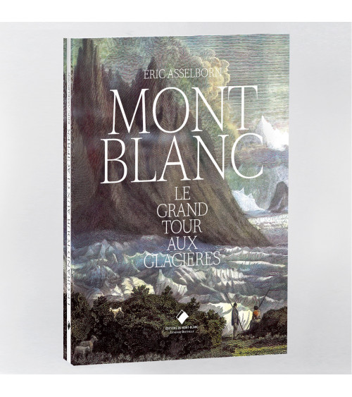 Mont-Blanc, le grand tour aux glacières