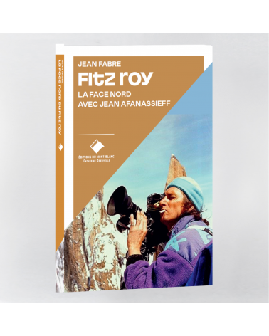 La face nord du Fitz Roy - Avec Jean Afanassieff