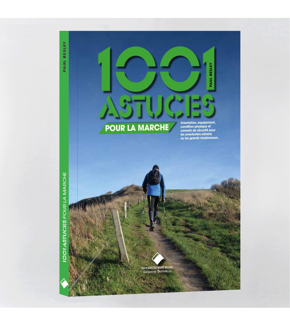 1001 astuces pour la marche - Le guide pratique du randonneur | EDMB