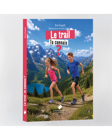 Le trail, tu connais ? - Découvrir le trail en montagne | EDMB