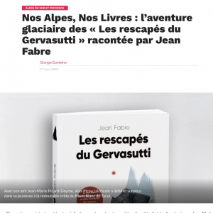 Nos Alpes Livres : L'aventure glaciaire des rescapés du Gervasutti