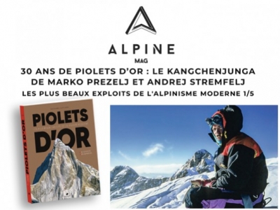 30 ANS DE PIOLETS D’OR : LE KANGCHENJUNGA DE MARKO PREZELJ ET ANDREJ STREMFELJ